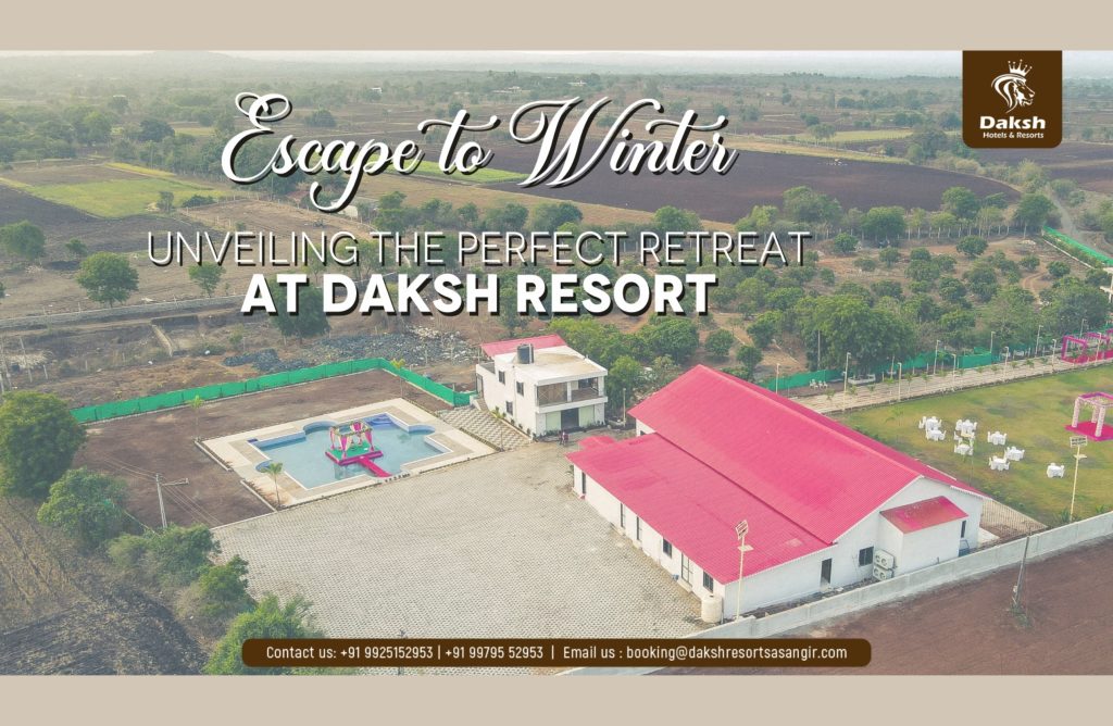 Escape to Winter Wonderland: Unveiling the Perfect Retreat at Daksh Resort